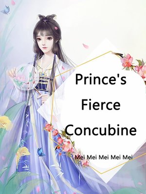 cover image of Prince's Fierce Concubine